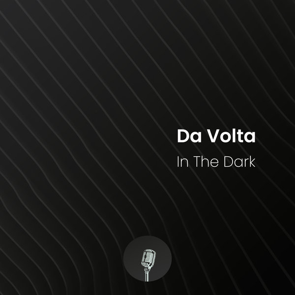 Da Volta -  IN THE DARK [SNL080]